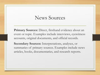 Journalistic Source. Example Comprehensive Guide to Principles of News Writing and Reporting | PPTX