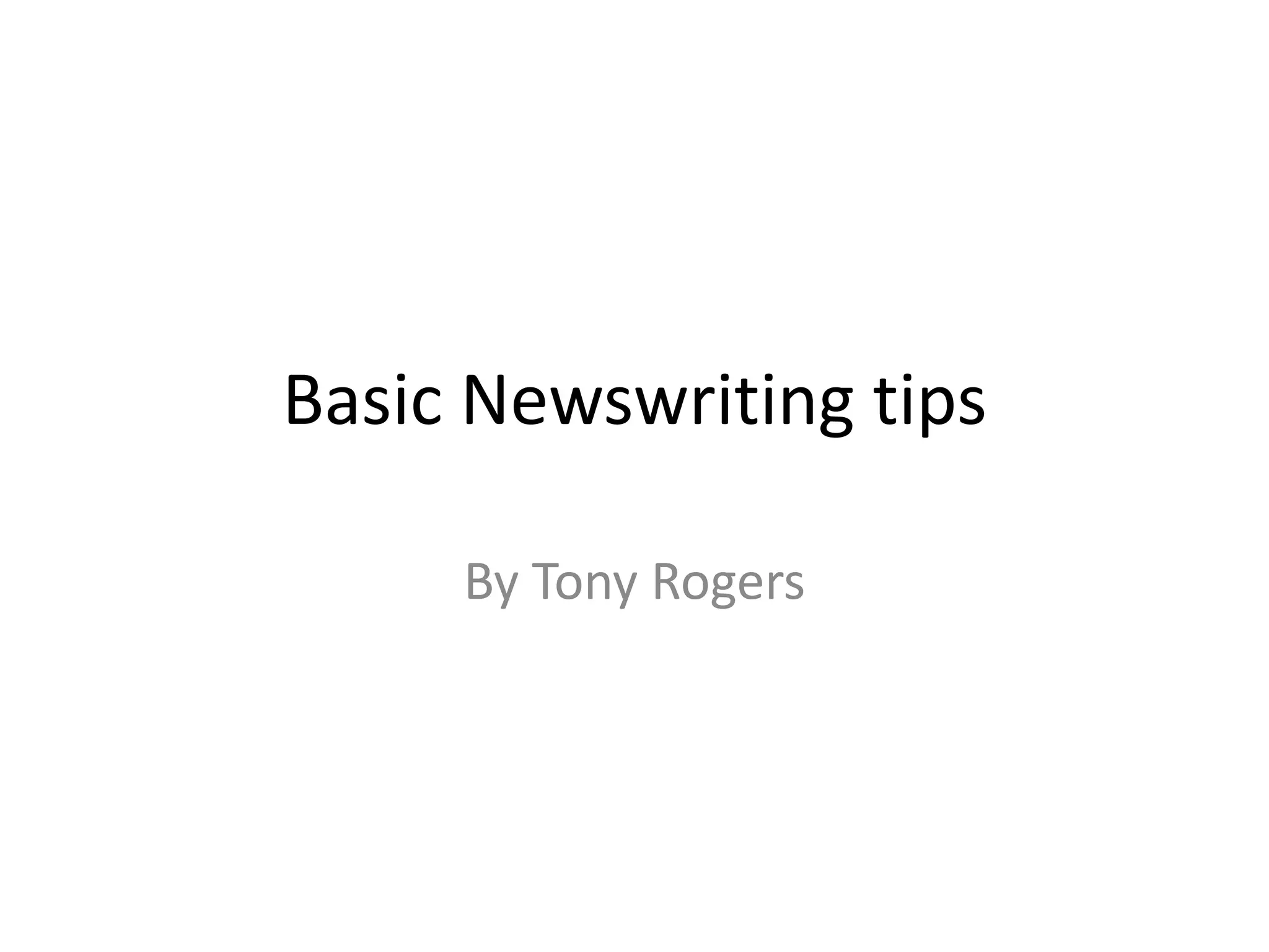 Newswriting basics | PPTX