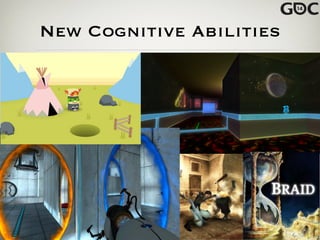 New Cognitive Abilities
 