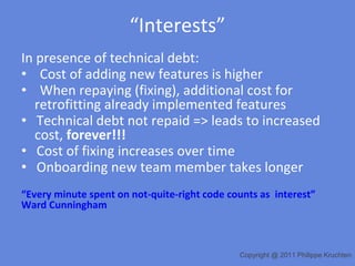 Technical debt a Business Perspective