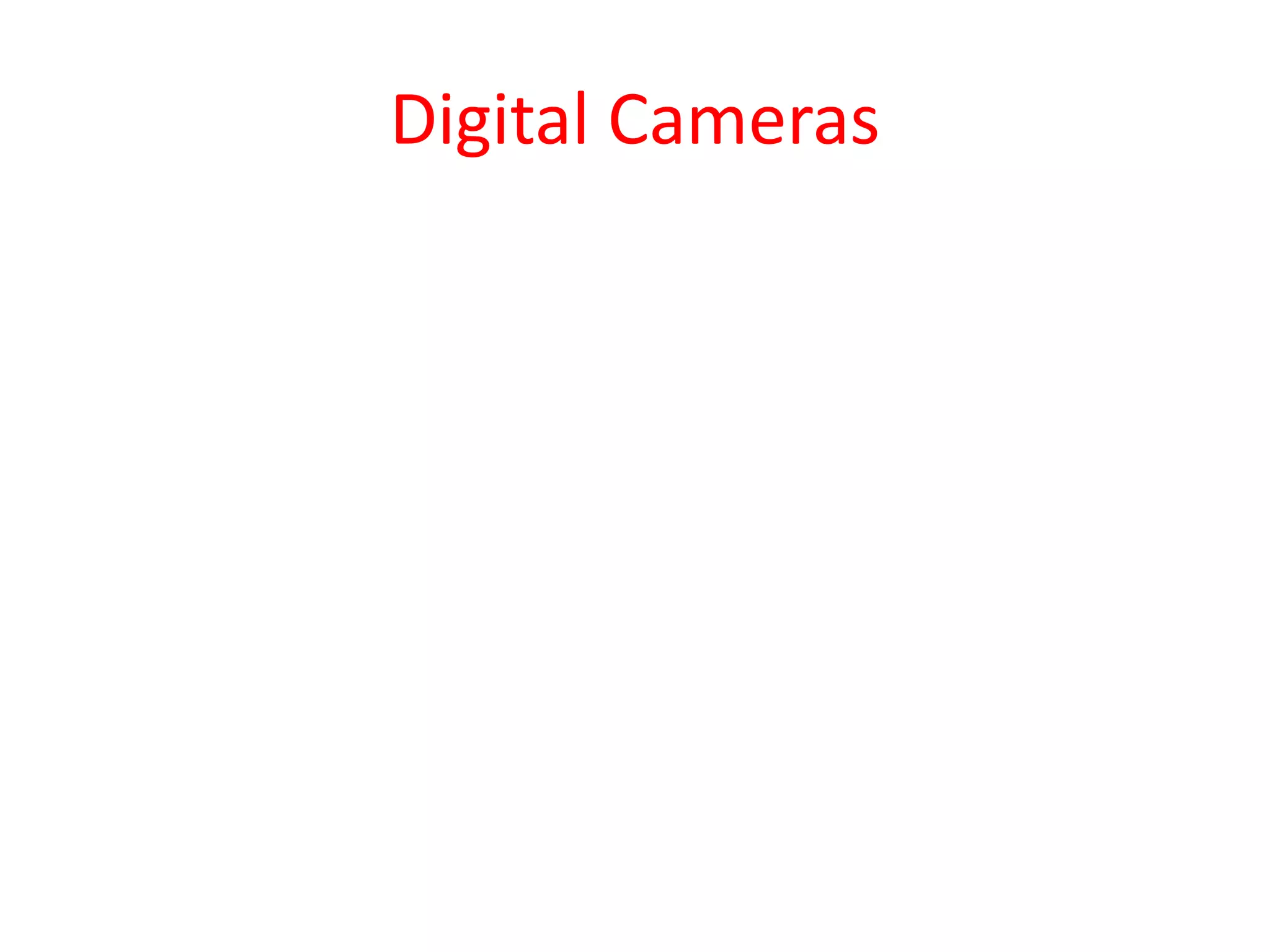 Digital Cameras