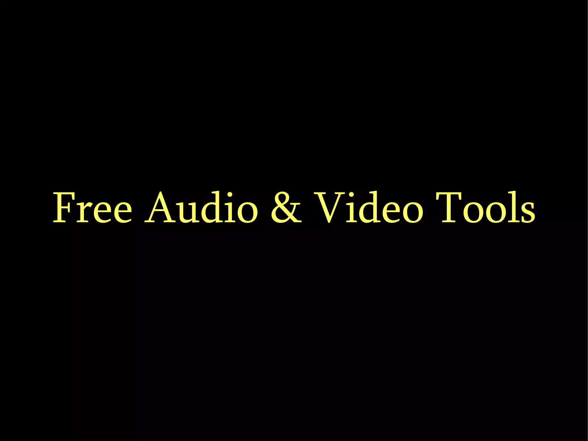 Free Audio & Video Tools 