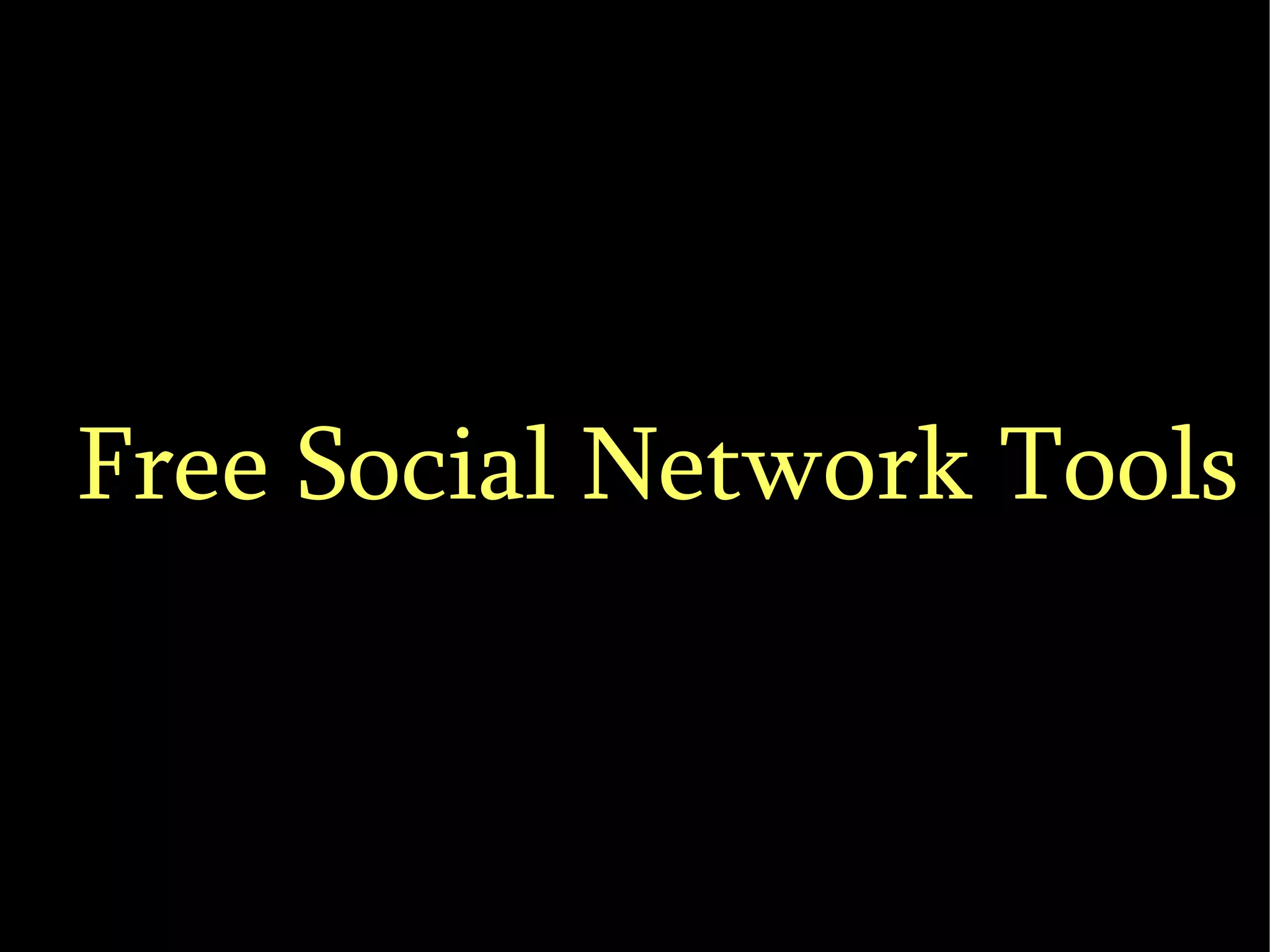 Free Social Network Tools 