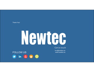 Get in touch
FOLLOW US
bvu@newtec.eu
www.newtec.eu
Thank You!
 