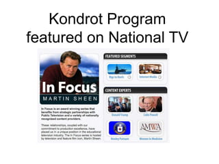Kondrot Program
featured on National TV
 