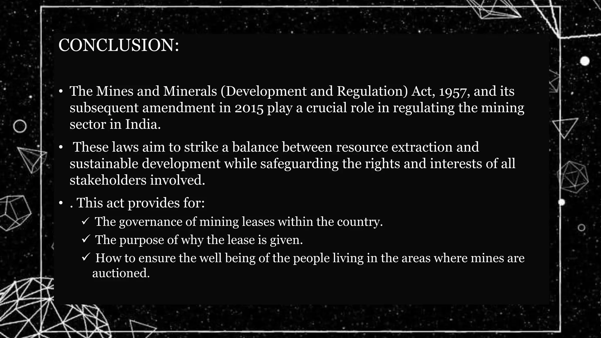 Mining Rights Act THE MINES AND MINERALS ACT, 1957 environmental law | PPTX