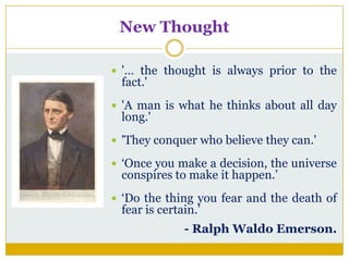 WHAT YOU THINK YOU BECOME: NEW THOUGHT, SELF-HELP AND POPULAR ...