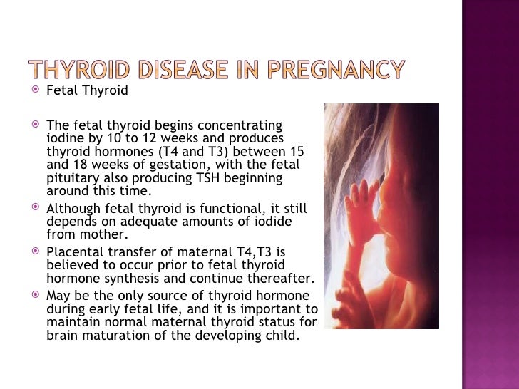 Thyroid Disease in Pregnancy