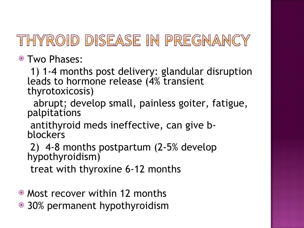 Thyroid Disease in Pregnancy