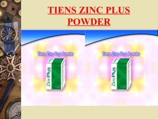 TIENS ZINC PLUS
POWDER
 