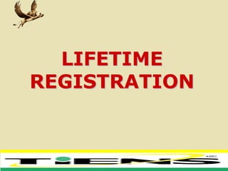 LIFETIMELIFETIME
REGISTRATIONREGISTRATION
 
