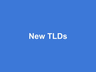 New TLDs
 