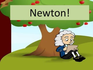 Newton! 