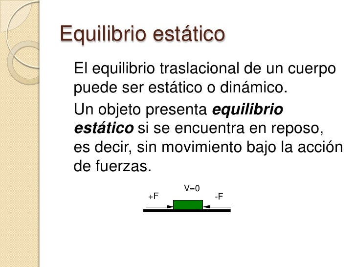 Equilibrio rotacional y traslacional
