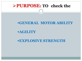 Newton motor ability test