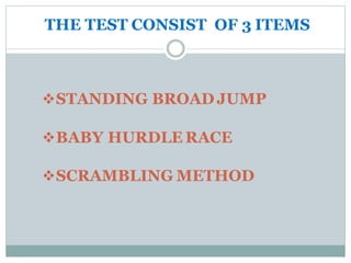 Newton motor ability test