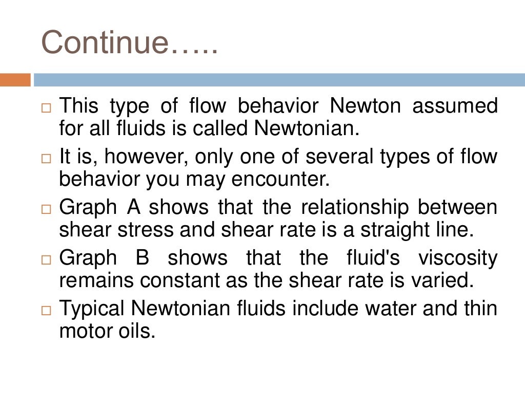 Newtonian and non newtonian fluids
