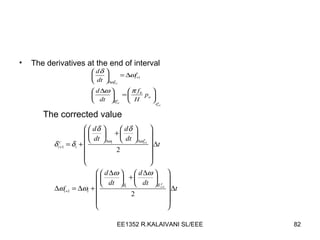 The derivatives at the end of interval The corrected value 