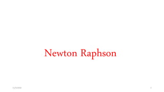 Newton raphson | PPTX