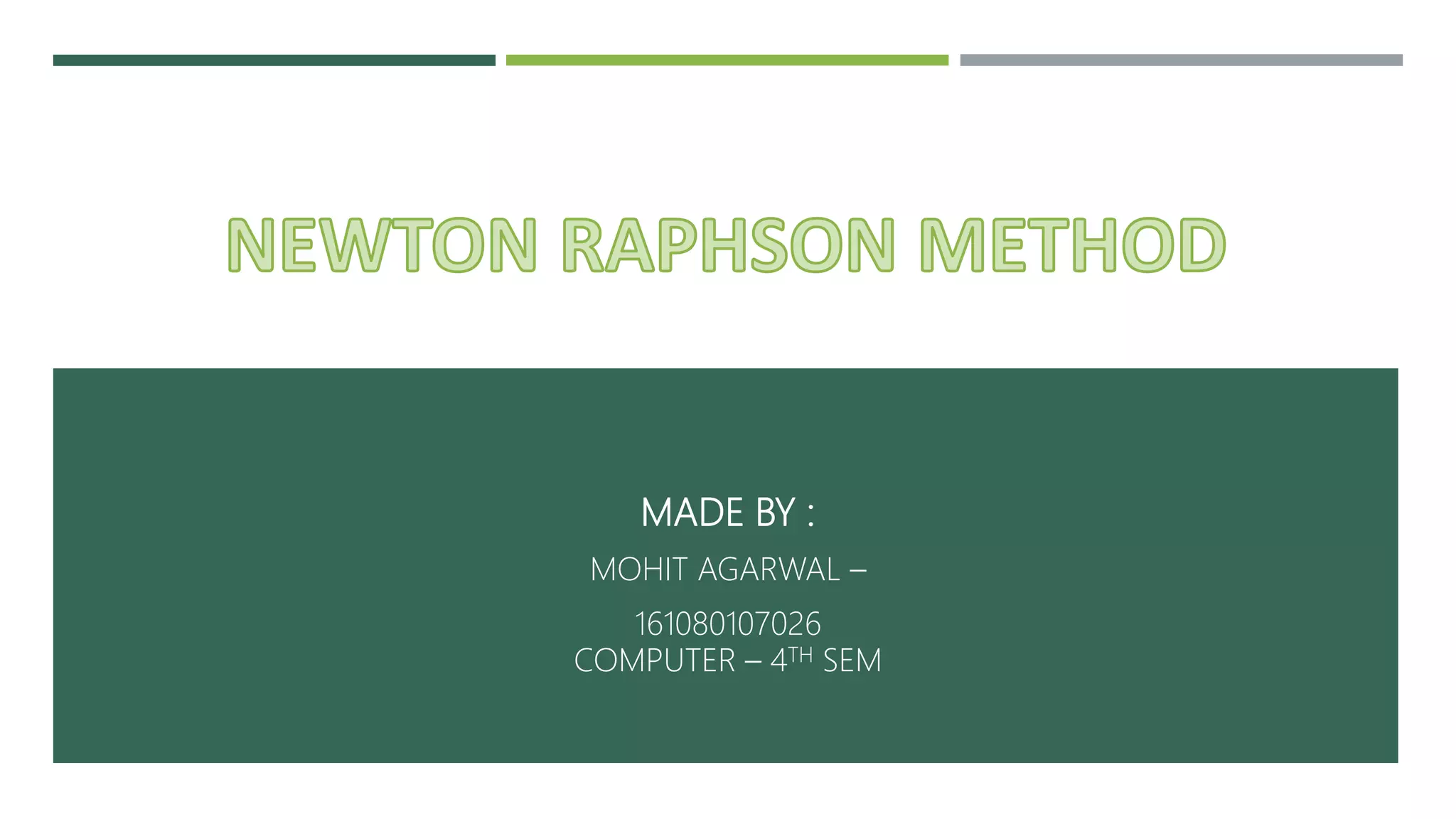 Newton raphson method | PPTX | Physics | Science