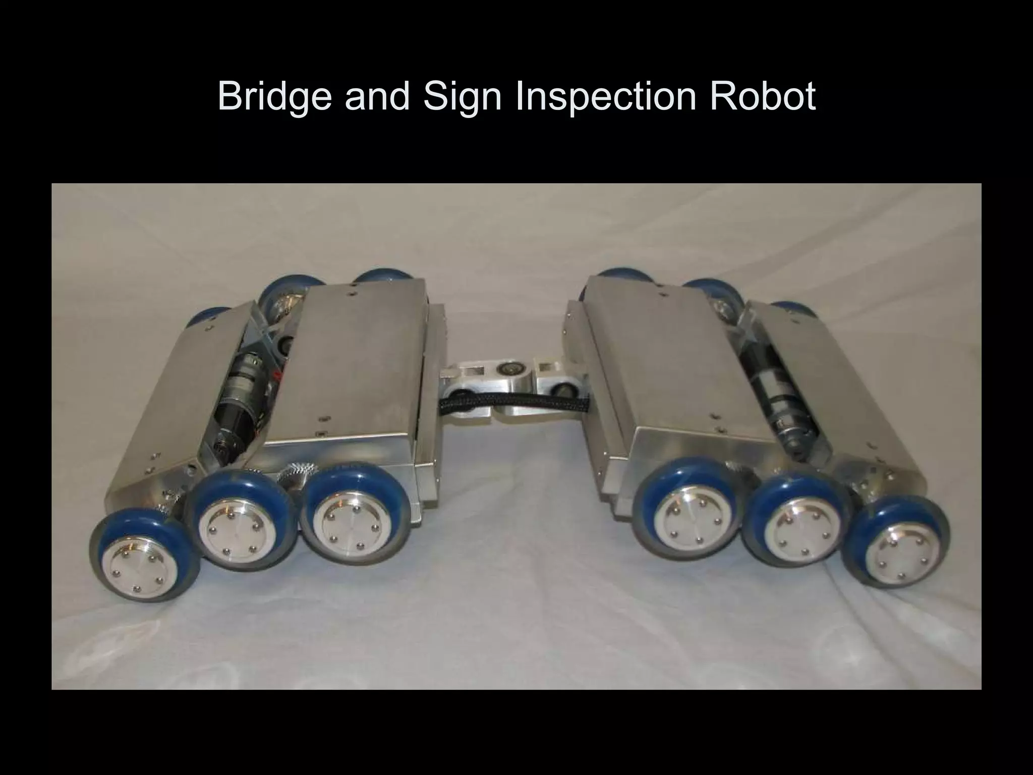 Bridge and Sign Inspection Robot 