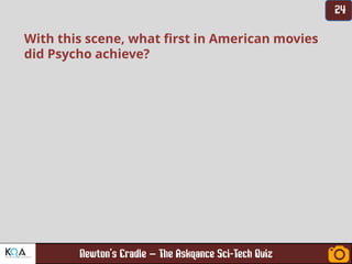 –
With this scene, what first in American movies
did Psycho achieve?
 