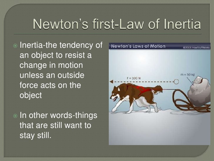 Tendency Of An Object To Resist A Change In Motion The Tendency Of An Object To Resist A Change In Motion Unless An