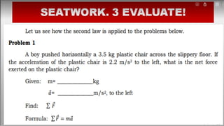 SEATWORK 2. EVALUATE
 