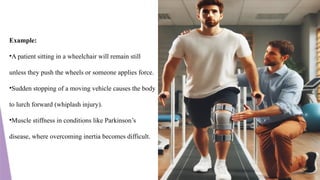Lurch Examples Newtons Laws of Motion and Application in Physiotherapy | PPTX