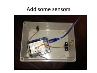 Add some sensors
 