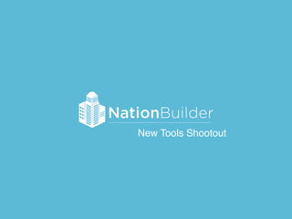 New Tools Shootout
 