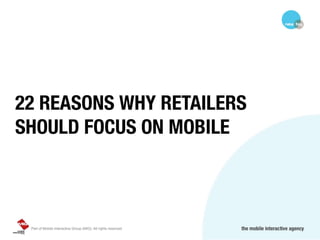 22 Reasons Why Retail Brands Should Focus on the Mobile Channel
