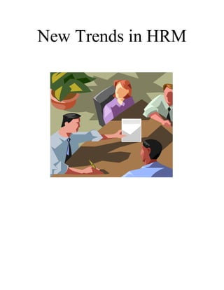 New Trends in HRM
 