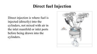 Ic Engine Direct Injection New trends in ic engine | PPTX