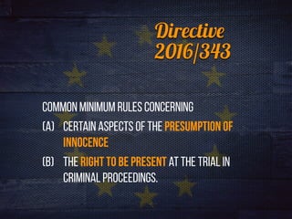 Right to a new trial under directive 343/16