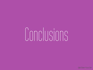 Conclusions 
@albertuslm 
 