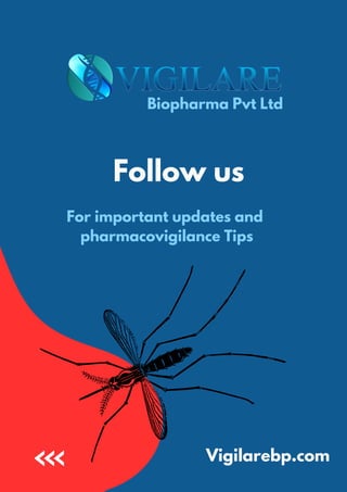Vigilarebp.com
Follow us
Biopharma Pvt Ltd
For important updates and
pharmacovigilance Tips
 