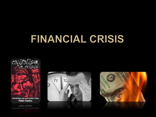 Financial crisis 