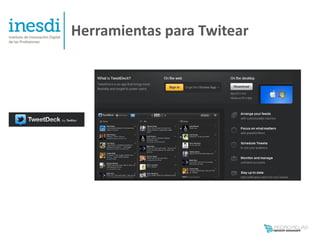 Herramientas para Twitear
 