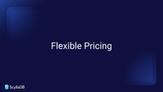 Flexible Pricing
 