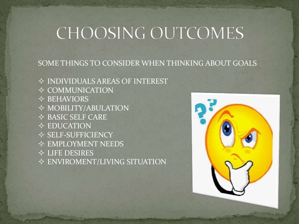New ways to think about person centered goals and objectives