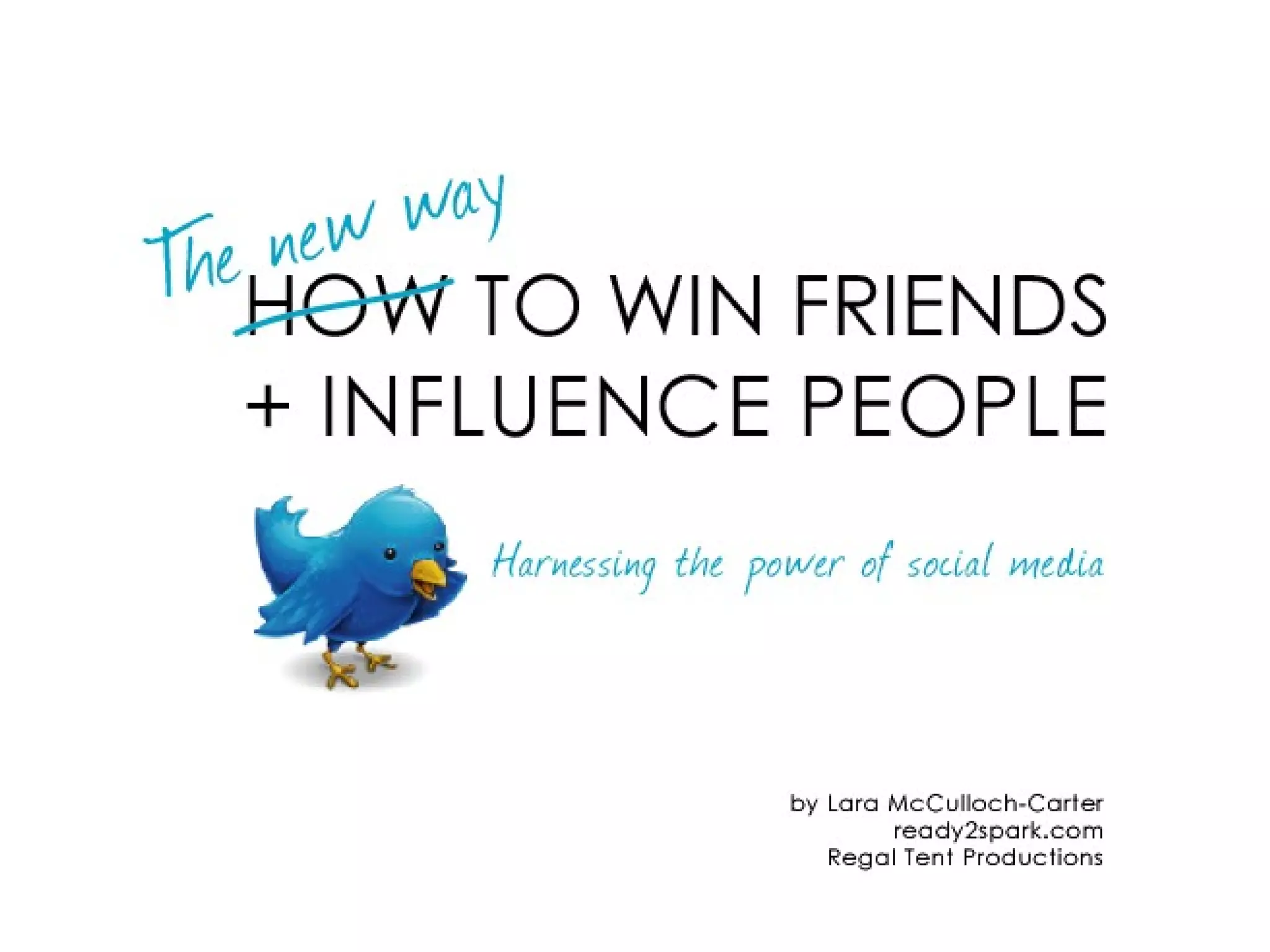 The NEW Way to Win Friends & Influence People (social media in events) PPT