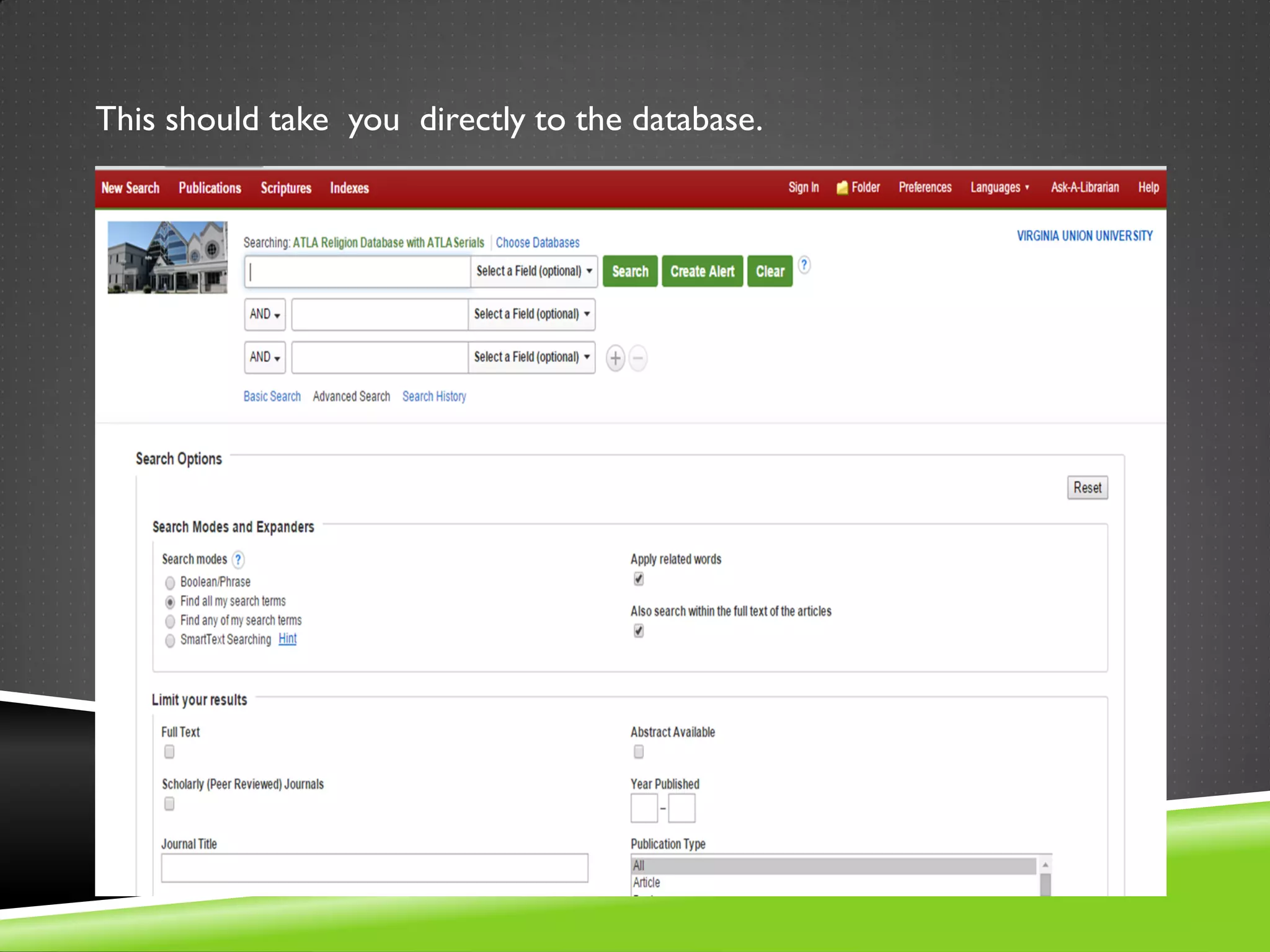 This should take you directly to the database.
 