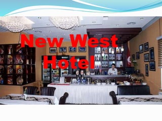 New West
Hotel
 