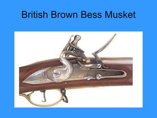 British Brown Bess Musket 