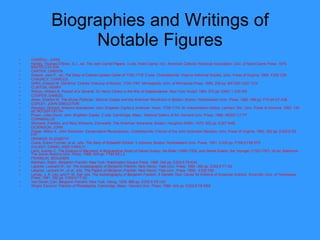 Biographies and Writings of Notable Figures CARROLL, JOHN Hanley, Thomas O'Brien, S.J., ed.  The John Carroll   Papers . 3 vols. Notre Dame, Ind.: American Catholic Historical Association, Univ. of Notre Dame Press, 1976. BX4705 C33 A34 CARTER, LANDON Greene, Jack P., ed.  The Diary of Colonel Landon Carter   of 1752-1778 . 2 vols. Charlottesville: Virginia Historical Society, Univ. Press of Virginia, 1965. F229 C29 CHAUNCY, CHARLES Griffin, Edward M.  Old Brick: Charles Chauncy of Boston,   1705-1787 . Minneapolis: Univ. of Minnesota Press, 1980. 258 pp. BX7260 C527 G74 CLINTON, HENRY Willcox, William B.  Portrait of a General: Sir Henry   Clinton in the War of Independence . New York: Knopf, 1964. 572 pp. DA67.1 C55 W5 COOPER, SAMUEL  Akers, Charles W.  The Divine Politician: Samuel Cooper and the American Revolution in Boston . Boston: Northeastern Univ. Press, 1982. 458 pp. F73.44 C7 A38 COPLEY, JOHN SINGLETON Klayman, Richard.  America Abandoned: John Singleton Copley's American Years, 1738-1774: An Interpretative   History . Lanham, Md.: Univ. Press of America, 1983. 134 pp. ND1329 C67 K4 Prown, Jules David.  John Singleton Copley . 2 vols. Cambridge, Mass.: National Gallery of Art, Harvard Univ. Press, 1966. ND237 C7 P7 CORNWALLIS Wickwire, Franklin, and Mary Wickwire.  Cornwallis: The American Adventure . Boston: Houghton Mifflin, 1970. 502 pp. E267 W48 DICKINSON, JOHN Flower, Milton E.  John Dickinson: Conservative   Revolutionary . Charlottesville: Friends of the John Dickinson Mansion, Univ. Press of Virginia, 1983. 352 pp. E302.6 D5 F57 DRINKER, ELIZABETH Crane, Elaine Forman, et al., eds.  The Diary of   Elizabeth Drinker . 3 volumes. Boston: Northeastern Univ. Press, 1991. 2,333 pp. F158.9 F89 D75 DULANY, DANIEL (AND FAMILY) Land, Aubrey C.  The Dulanys of Maryland: A Biographical Study of Daniel Dulany, the Elder (1685-1753), and Daniel Dulany, the Younger (1722-1797) . 2d ed. Baltimore: The Johns Hopkins Univ. Press, 1968. 404 pp. F184 D8 L3 FRANKLIN, BENJAMIN Ketcham, Ralph.  Benjamin Franklin . New York: Washington Square Press, 1966. 242 pp. E302.6 F8 K43 Labaree. Leonard W., ed.  The Autobiography of Benjamin   Franklin . New Haven: Yale Univ. Press, 1964. 360 pp. E302.6 F7 A2 Labaree, Leonard W., et al., eds.  The Papers of Benjamin Franklin . New Haven: Yale Univ. Press, 1959-. E302 F82 Lemay, J. A. Leo, and P. M. Zall, eds.  The Autobiography   of Benjamin Franklin: A Genetic Text . Center for Editions of American Authors. Knoxville: Univ. of Tennessee Press, 1981. 352 pp. E302.6 F7 A2 Van Doren, Carl.  Benjamin Franklin . New York: Viking, 1938. 888 pp. E302.6 F8 V33 Wright, Esmond.  Franklin of Philadelphia . Cambridge, Mass.: Harvard Univ. Press, 1986. 424 pp. E302.6 F8 W69 