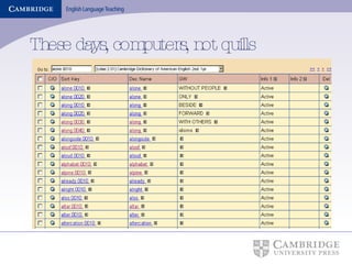 These days, computers, not quills 