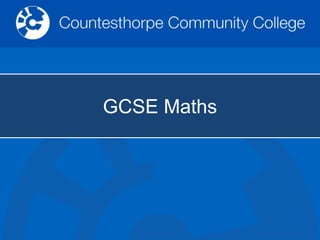 GCSE Maths
 