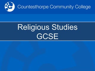 Religious Studies
GCSE
 