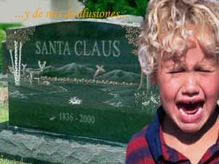 ...y de mis desilusiones...
 